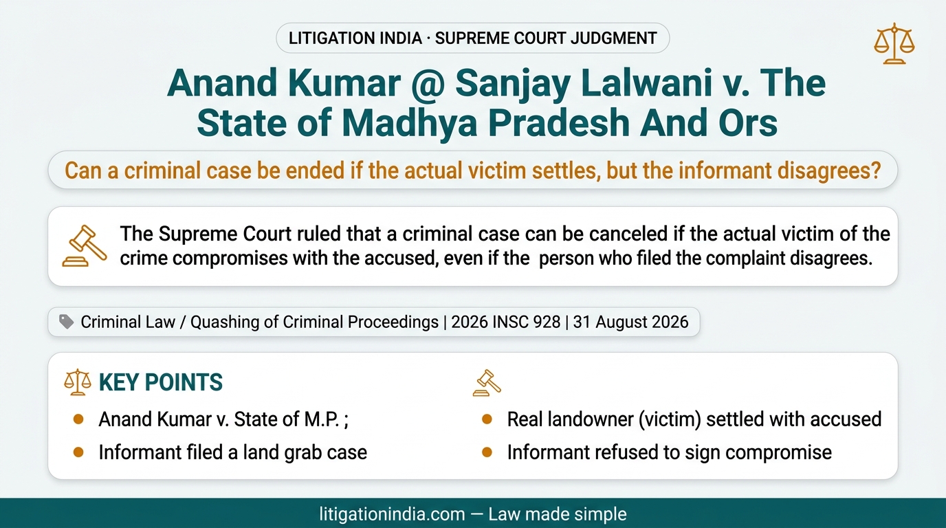 Anand Kumar @ Sanjay Lalwani v. The State of Madhya Pradesh And Ors. — infographic summary