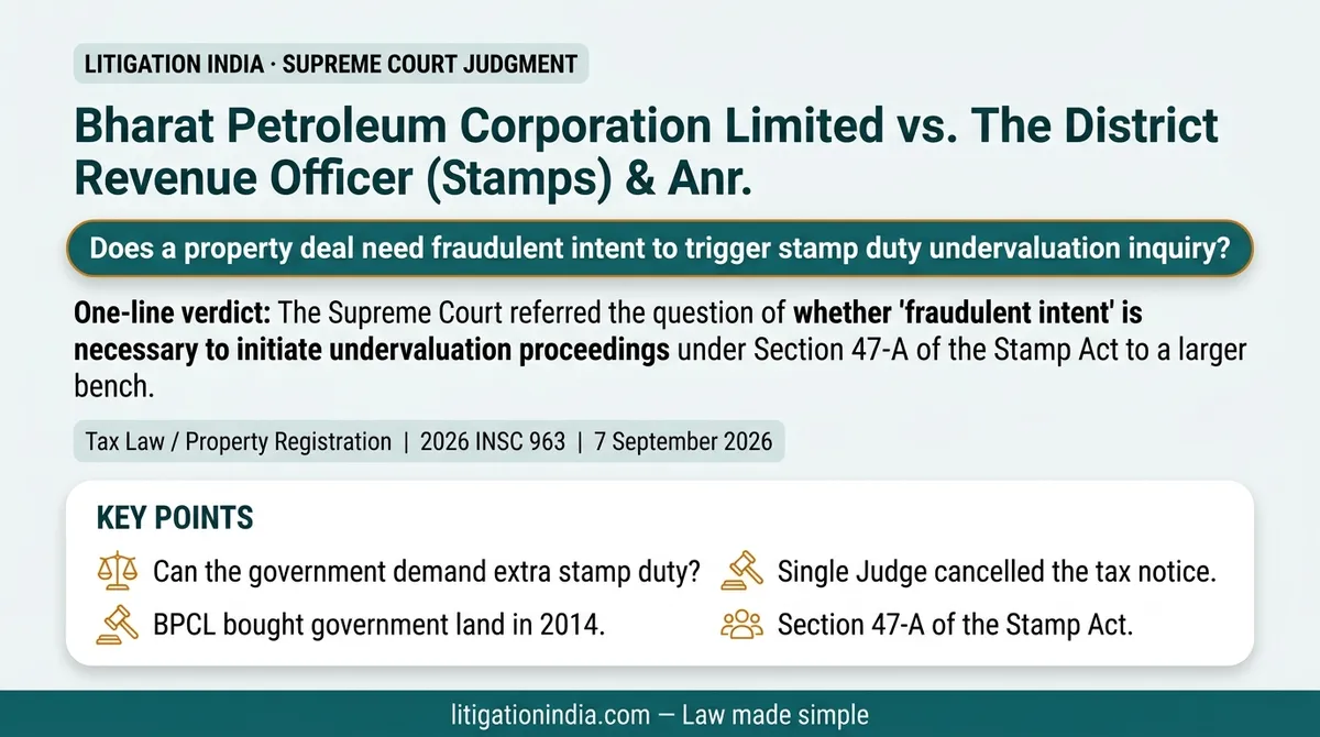 Bharat Petroleum Corporation Limited vs. The District Revenue Officer (Stamps) & Anr. — infographic summary