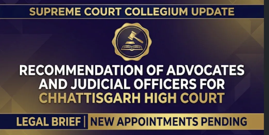Supreme Court Collegium Recommends Six Judges for Chhattisgarh High Court